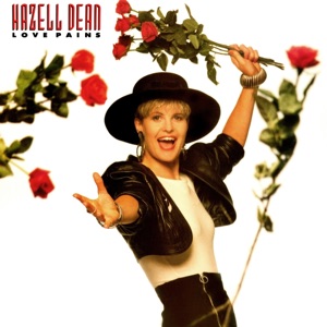 Hazell Dean — Love Pains