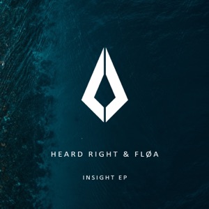 Heard Right Floa — Insight (Extended Mix)