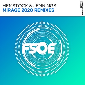 Hemstock & Jennings — Mirage 2020 (Andrea Ribeca Extended Remix)