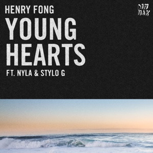 HENRY FONG/NYLA/STYLO G — Young Hearts