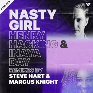 Henry Hacking & Inaya Day — Nasty Girl (David Penn Remix)
