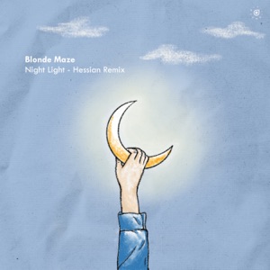 Blonde Maze,Hessian — Night Light (Hessian Remix)