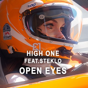 High One feat. Steklo — Open Eyes