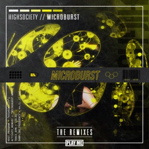 HIGHSOCIETY — Microburst (Ahee rmx)