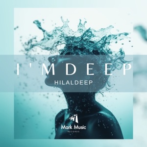 HilalDeep — I'm Deep