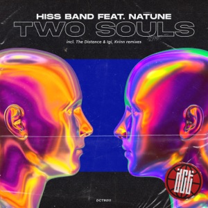 Hiss Band feat. Natune — Two Souls (The Distance & Igi Remix)