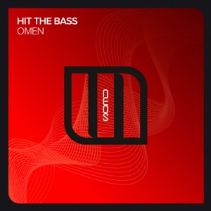 Hit The Bass — Omen (Extended Mix)