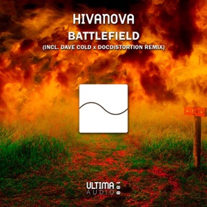 Hivanova — Battlefield (Dave Cold x DocDistortion Remix)