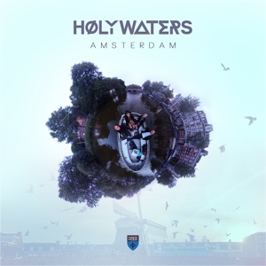 Holy Waters — Amsterdam (Radio Mix)