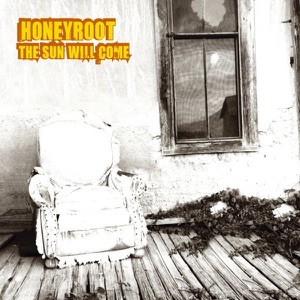 Honeyroot — Nobody Loves You (The Way I Do)