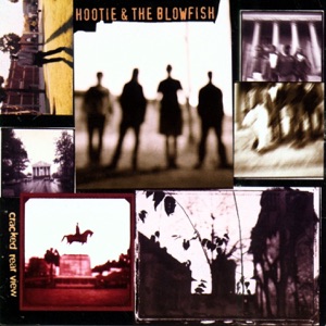 Hootie & The Blowfish — Only Wanna Be With You