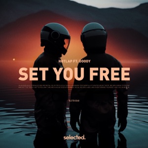 HotLap — Set You Free