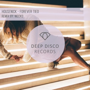 Housenick — Forever Tied (NICCKO Remix)