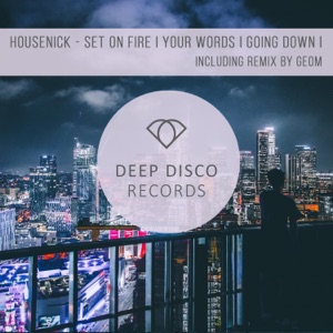 Housenick — Going Down (Geom Remix)
