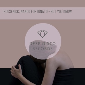 Housenick/Nando Fortunato — But You Know