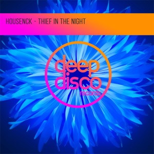 Housenick — Thief In The Night