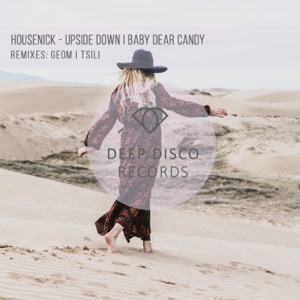 Housenick — Upside Down (Geom Remix)