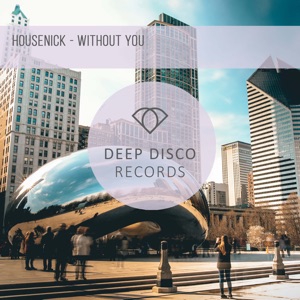 Housenick — Without You