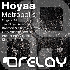 Hoyaa — Metropolis (Project Purity Remix)