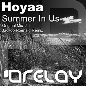Hoyaa — Summer In Us (Jackob Roenald Remix)