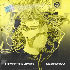 HTMN feat. The Jimmy — Me and You
