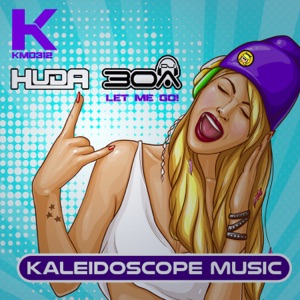 HUDA HUDIA/DJ30A — Let Me Go