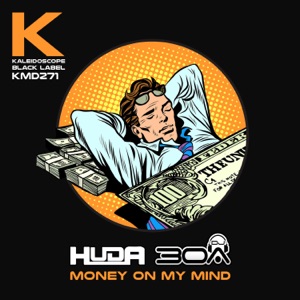 HUDA HUDIA/DJ30A — Money On My Mind