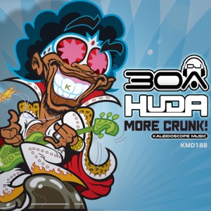 HUDA HUDIA/DJ30A — More Crunk!