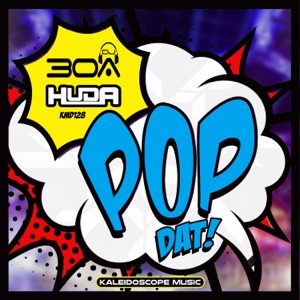 HUDA HUDIA/DJ30A — Pop Dat 808