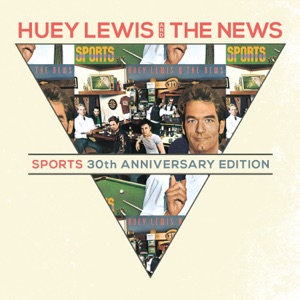 Huey Lewis & The News — The Power Of Love (2006 Digital Remaster)