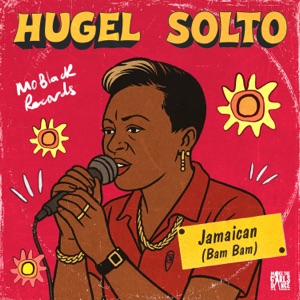 Hugel;SOLTO (FR) — Jamaican (Bam Bam)
