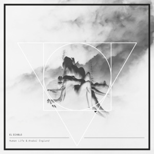 Anabel Englund, Human Life — El Diablo