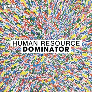 Human Resource — Dominator '98 (Atlantic Ocean Speed Extended Dub)