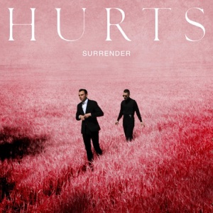 Hurts — Nothing Will Be Bigger Than Us
