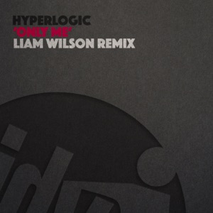 Hyperlogic — Only Me  (Liam Wilson Extended Remix)