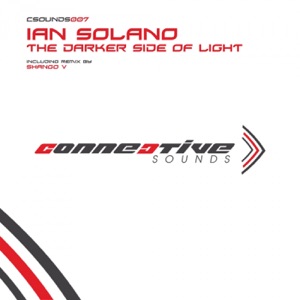 Ian Solano — The Darker Side Of Light (Shango V Remix)