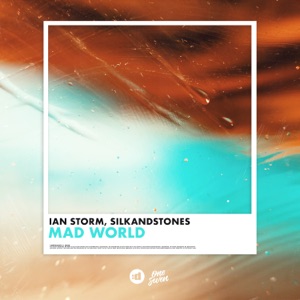 Ian Storm / SilkandStones — Mad World