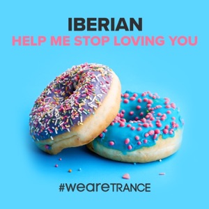 Iberian — Help Me Stop Loving You (Extended Mix)