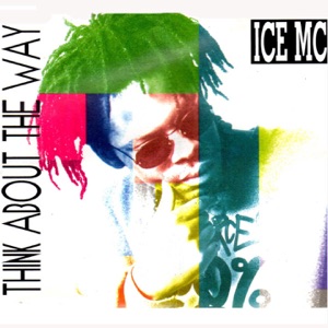 ICE MC — THINK ABOUT THE WAY (1994)
