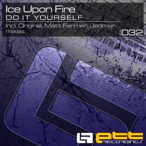 Ice Upon Fire — Do It Yourself (Jedmar Remix)