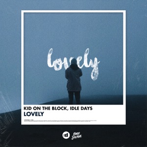Kid On The Block, Idle Days — Lovely