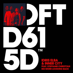 Inner City, Idris Elba, Steffanie Christi'an — No More Looking Back (Extended Mix)