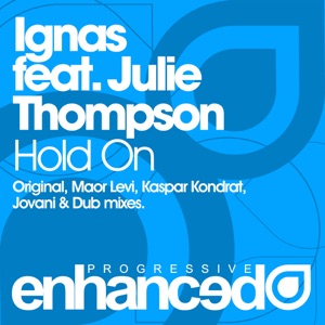 Ignas feat Julie Thompson — Hold On (Kaspar Kondrat Remix)