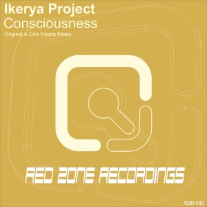 Ikerya Project — Consciousness (Ciro Visone Remix)