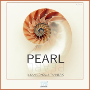 ilkan Gunuc & Tanner C — Pearl (Extended)