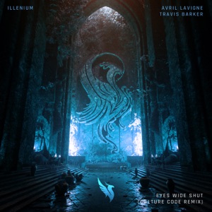 Illenium — Eyes Wide Shut (feat. Travis Barker) (Culture Code Remix)