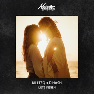 Killteq / D.Hash / Sechkin, Ilya — L'ete Indien