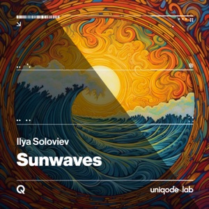 Ilya Soloviev — Sunwaves__Omen Remix