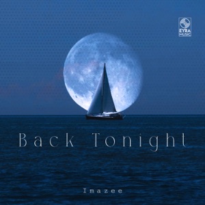 Imazee — Back Tonight