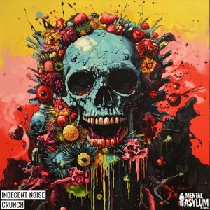 Indecent Noise — Crunch (Extended Mix)